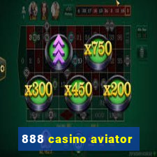 888 casino aviator