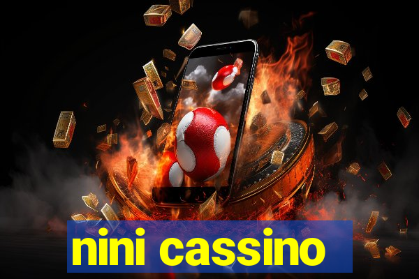 nini cassino