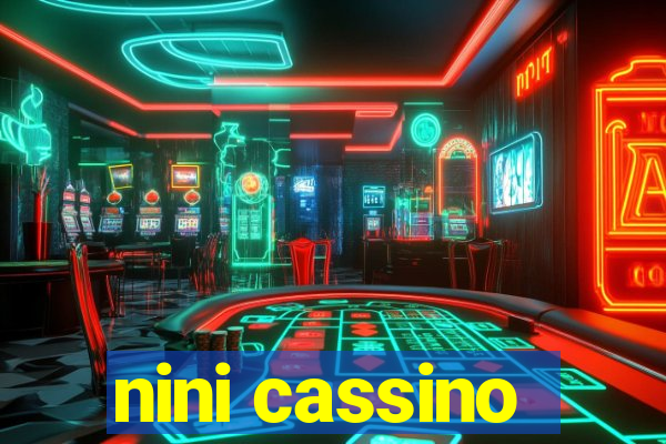 nini cassino