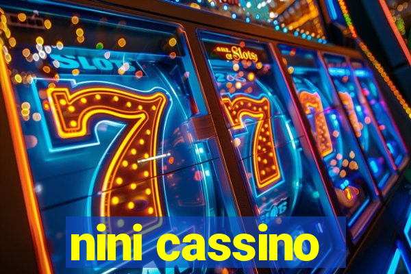 nini cassino