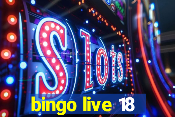 bingo live 18