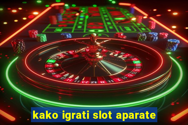 kako igrati slot aparate