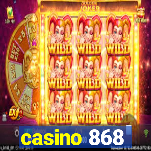 casino 868