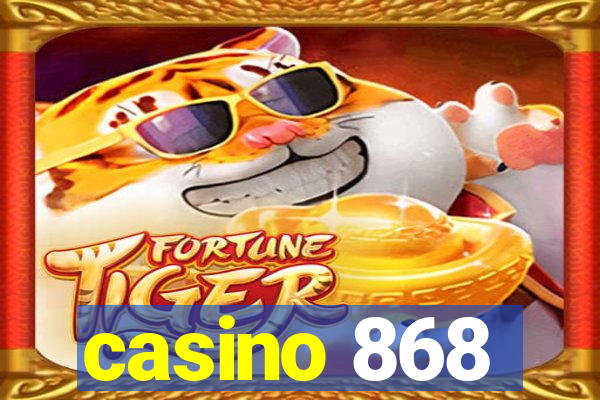 casino 868