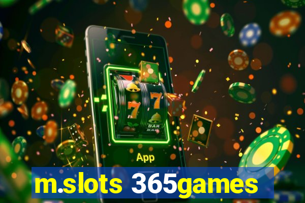 m.slots 365games