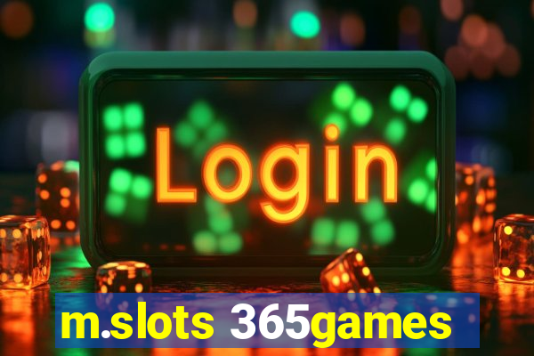 m.slots 365games