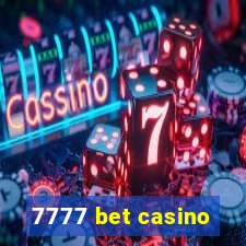 7777 bet casino