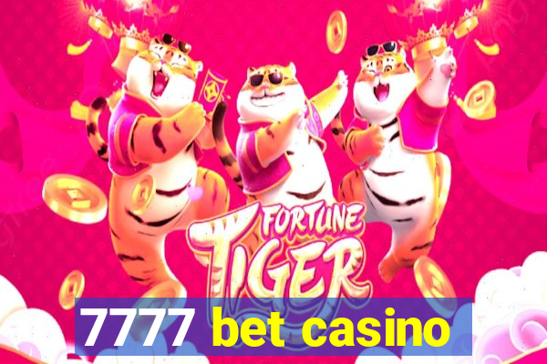 7777 bet casino