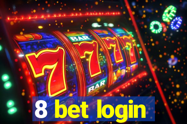 8 bet login