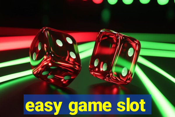 easy game slot