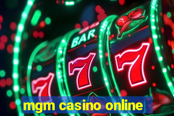 mgm casino online