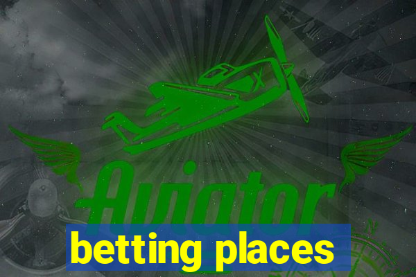 betting places