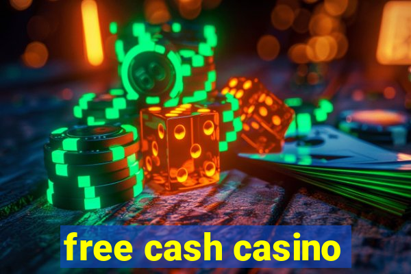 free cash casino