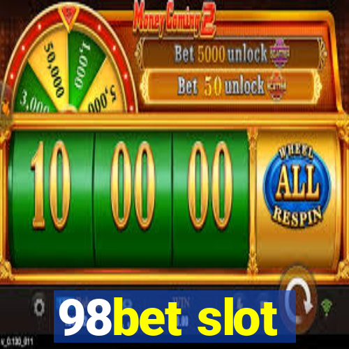 98bet slot