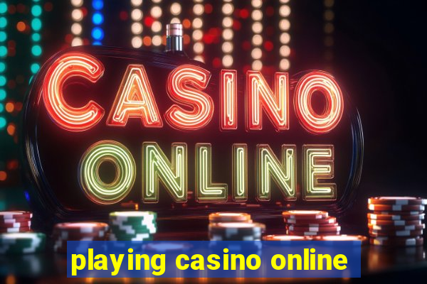 playing casino online