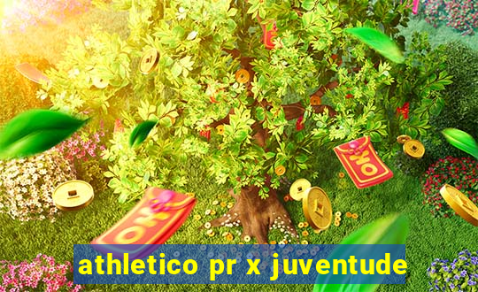 athletico pr x juventude