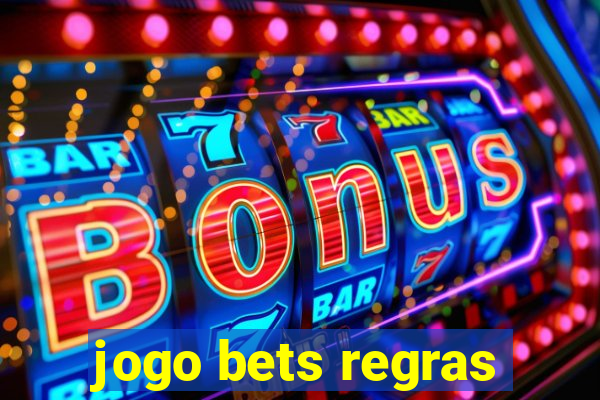 jogo bets regras