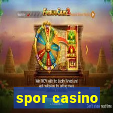 spor casino