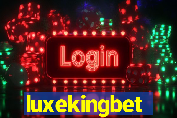 luxekingbet