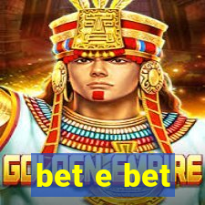 bet e bet