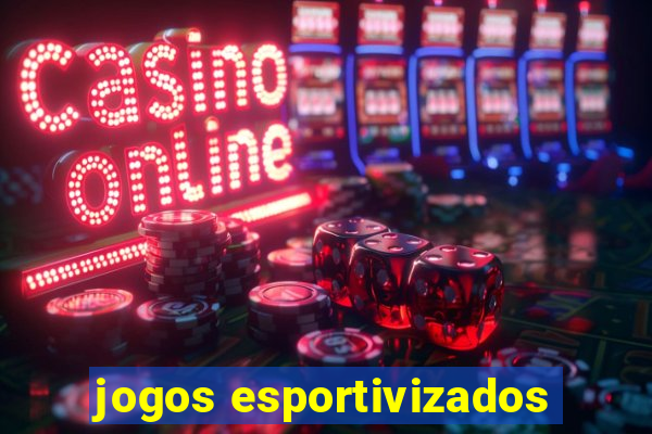 jogos esportivizados