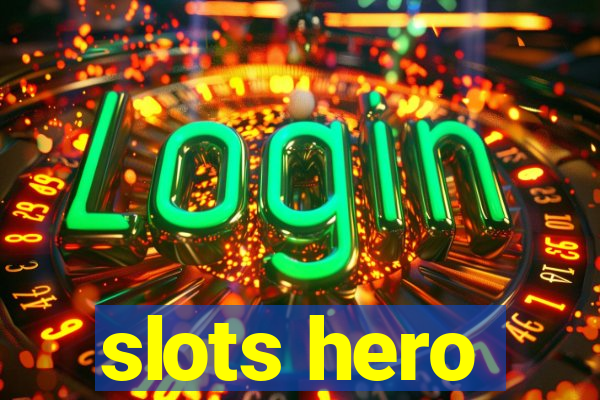 slots hero