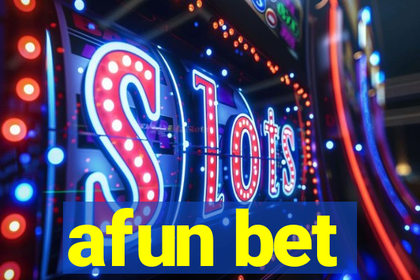 afun bet