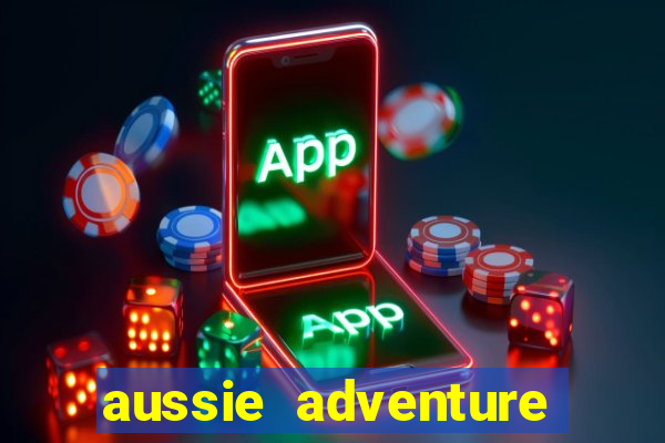 aussie adventure slot review