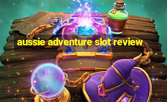 aussie adventure slot review