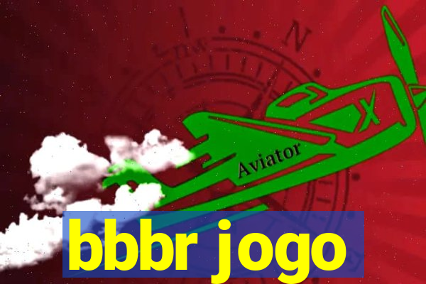 bbbr jogo