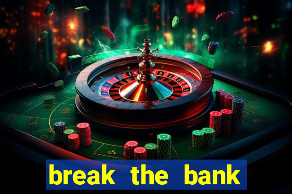 break the bank again slot