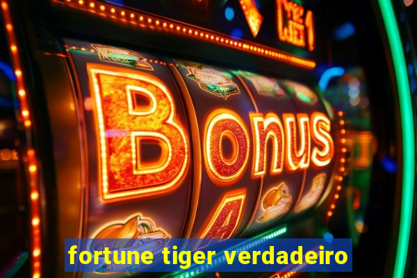 fortune tiger verdadeiro