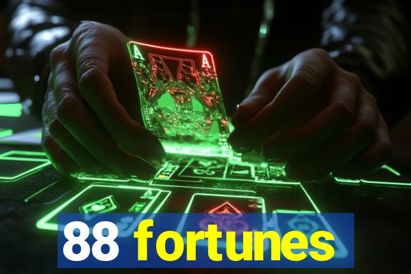 88 fortunes