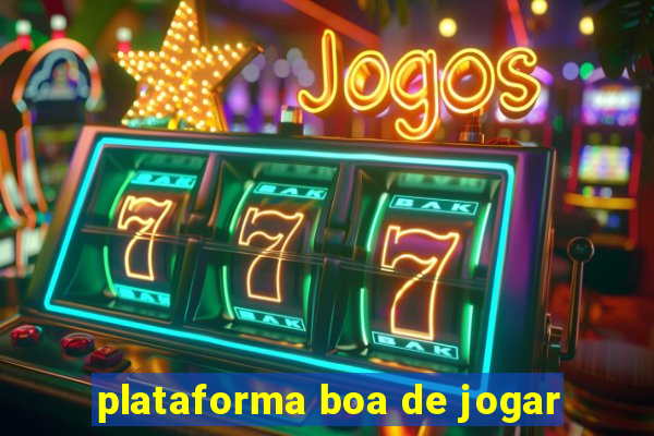 plataforma boa de jogar