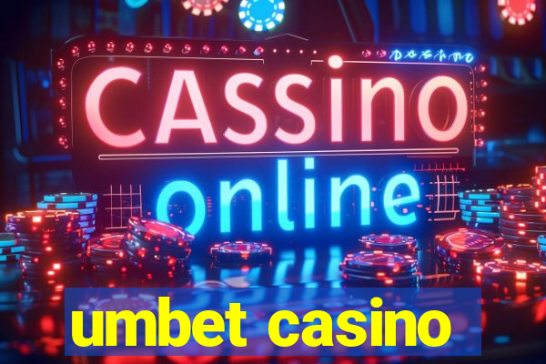 umbet casino