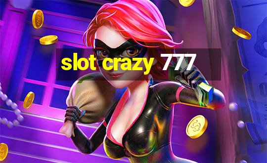 slot crazy 777