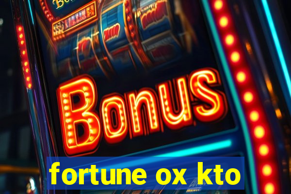 fortune ox kto