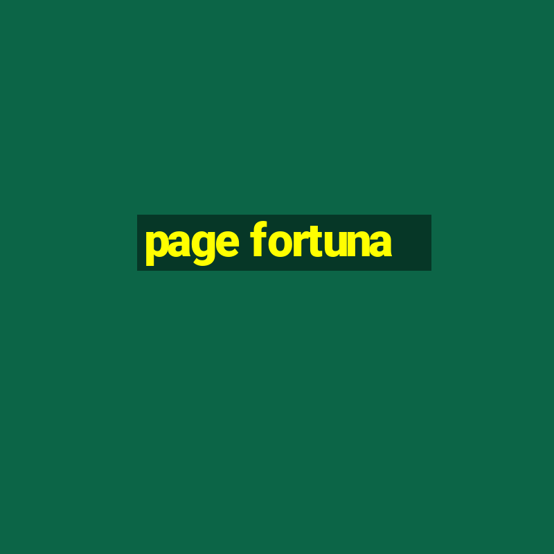 page fortuna