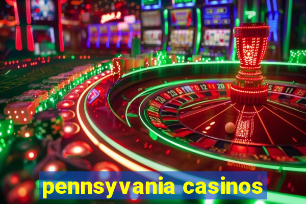 pennsyvania casinos