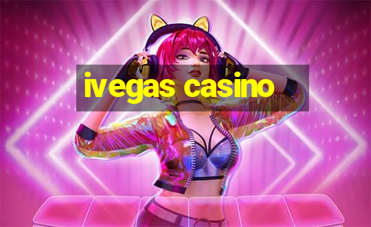 ivegas casino