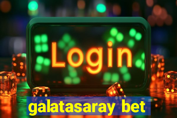 galatasaray bet