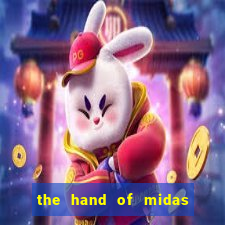 the hand of midas slot pragmatic play