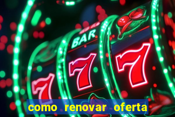 como renovar oferta tim beta antes do prazo