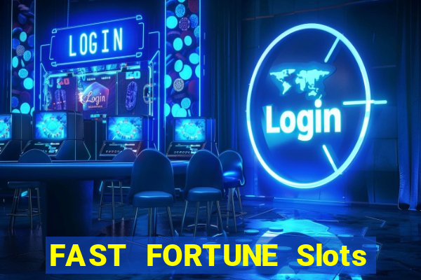 FAST FORTUNE Slots Casino App