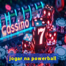 jogar na powerball