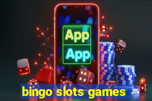 bingo slots games