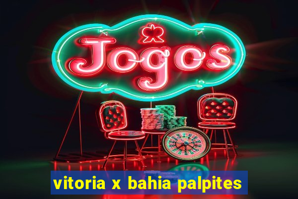 vitoria x bahia palpites