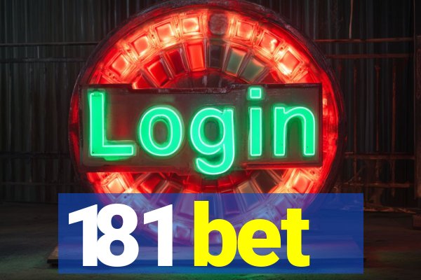 181 bet