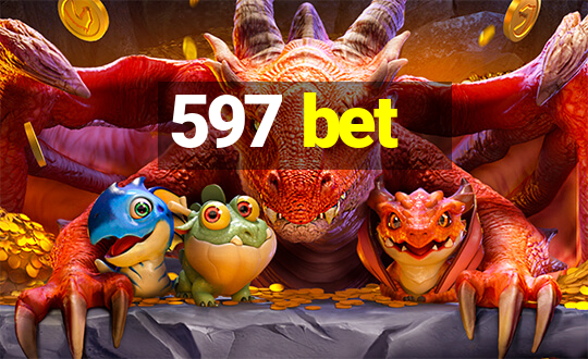 597 bet