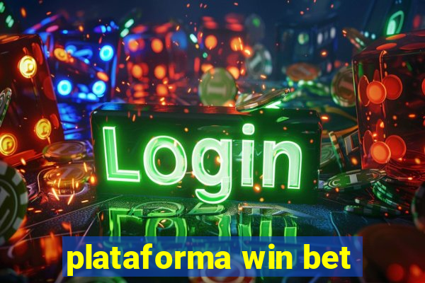 plataforma win bet